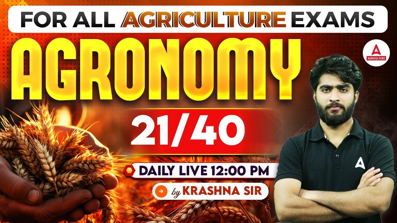 Agronomy 21/40 | Agriculture Exam Preparation 2024 | UPSSSC AGTA | IBPS AFO | By Krashna sir