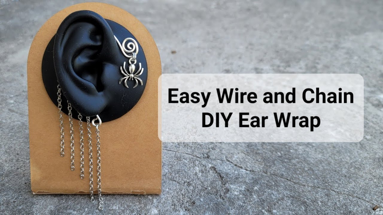 Easy Wire and Chain Ear Wrap Tutorial