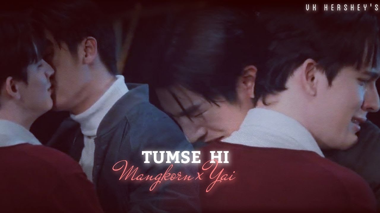 BL || 🔞 Big dragon || Mangkorn ☓ Yai || Tumse hi [FMV]
