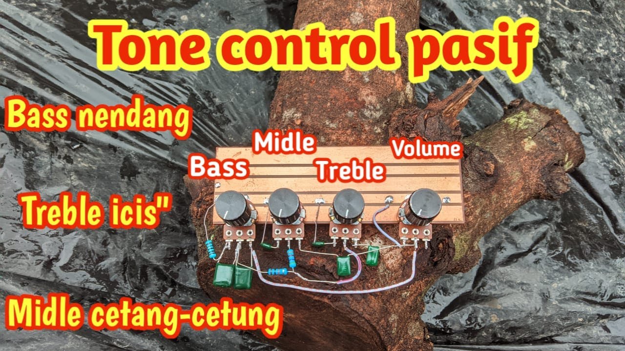 cara buat tone control pasif, volume bass midle treble. by newtrons official