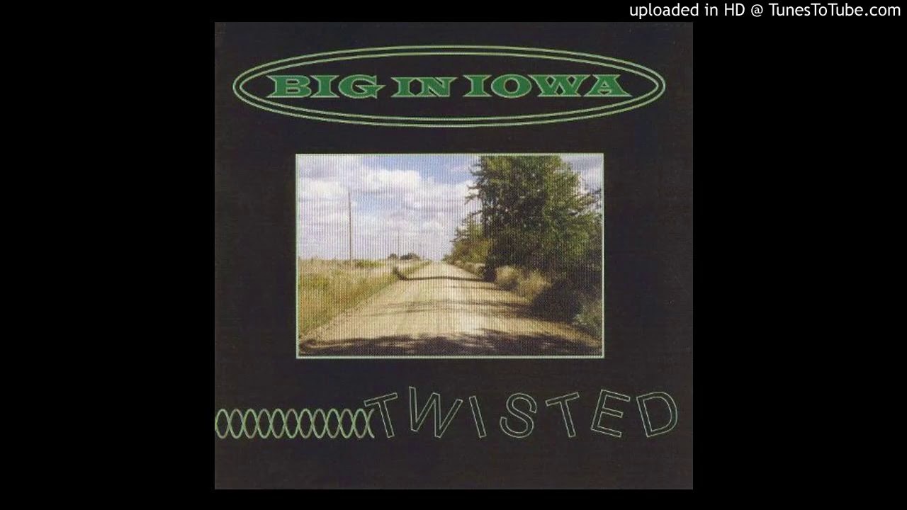 Big In Iowa - Life Takes Place
