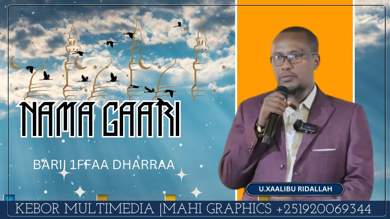 #Barii_1ffaa || Ustaaz Xaalibuu Ridallaah || Nama garii Yoo Feete Ufumaaf Nama gaarii tahi||