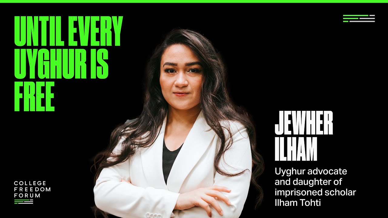 Jewher Ilham || Until Every Uyghur is Free, 2024 College Freedom Forum
