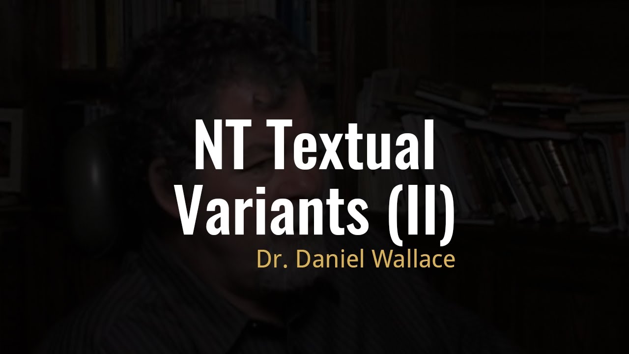 How do you explain the high number of variants found in the New Testament? (Part 2)