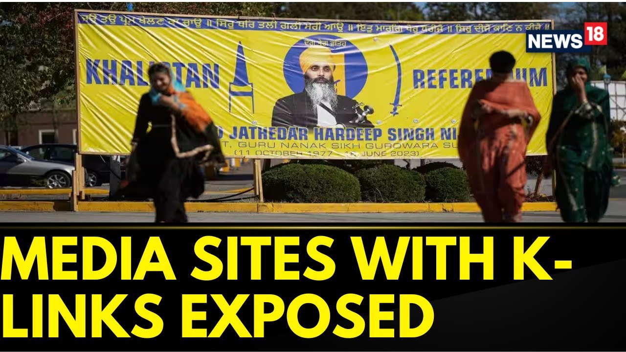 India-Canada | Propaganda Against India Over Hardeep Singh Nijjar's Death | Khalistan Row | News18