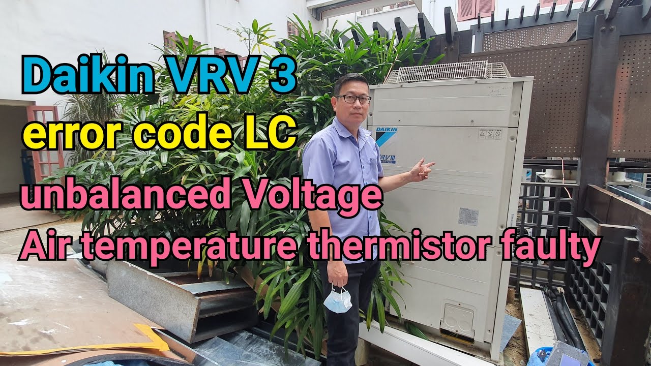 Daikin VRV3 | Как исправить (код ошибки LC)