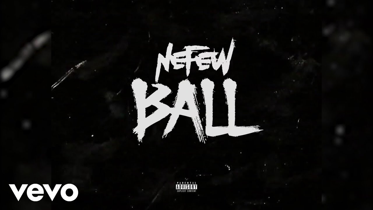 Nefew - Ball (Audio)