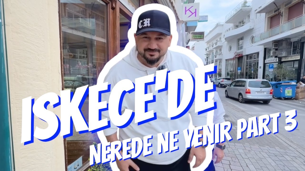 İskece'de Nerede ne yenir Part 3 ... #xanthi