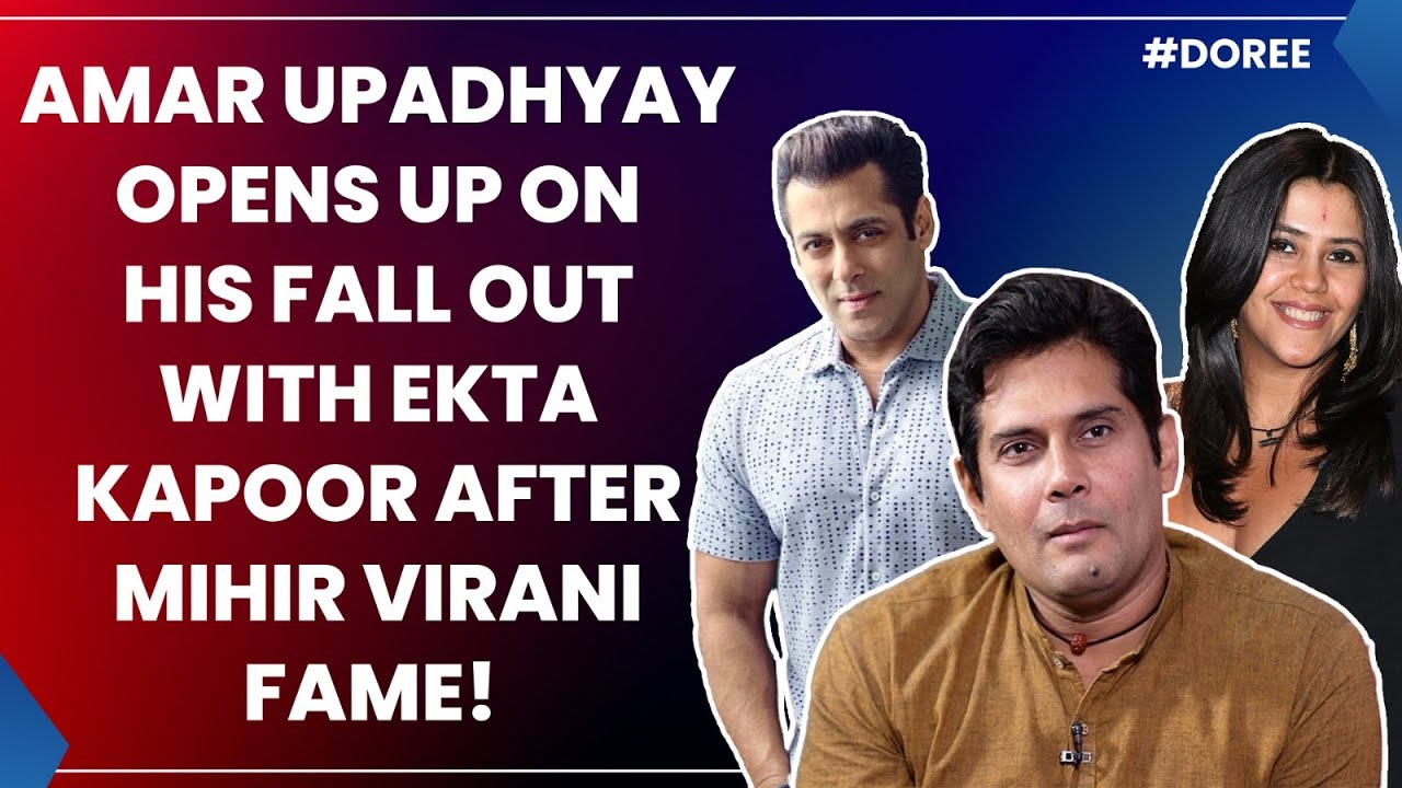 Amar Upadhyay opens up on Salman Khan’s accusations on him! | DOREE