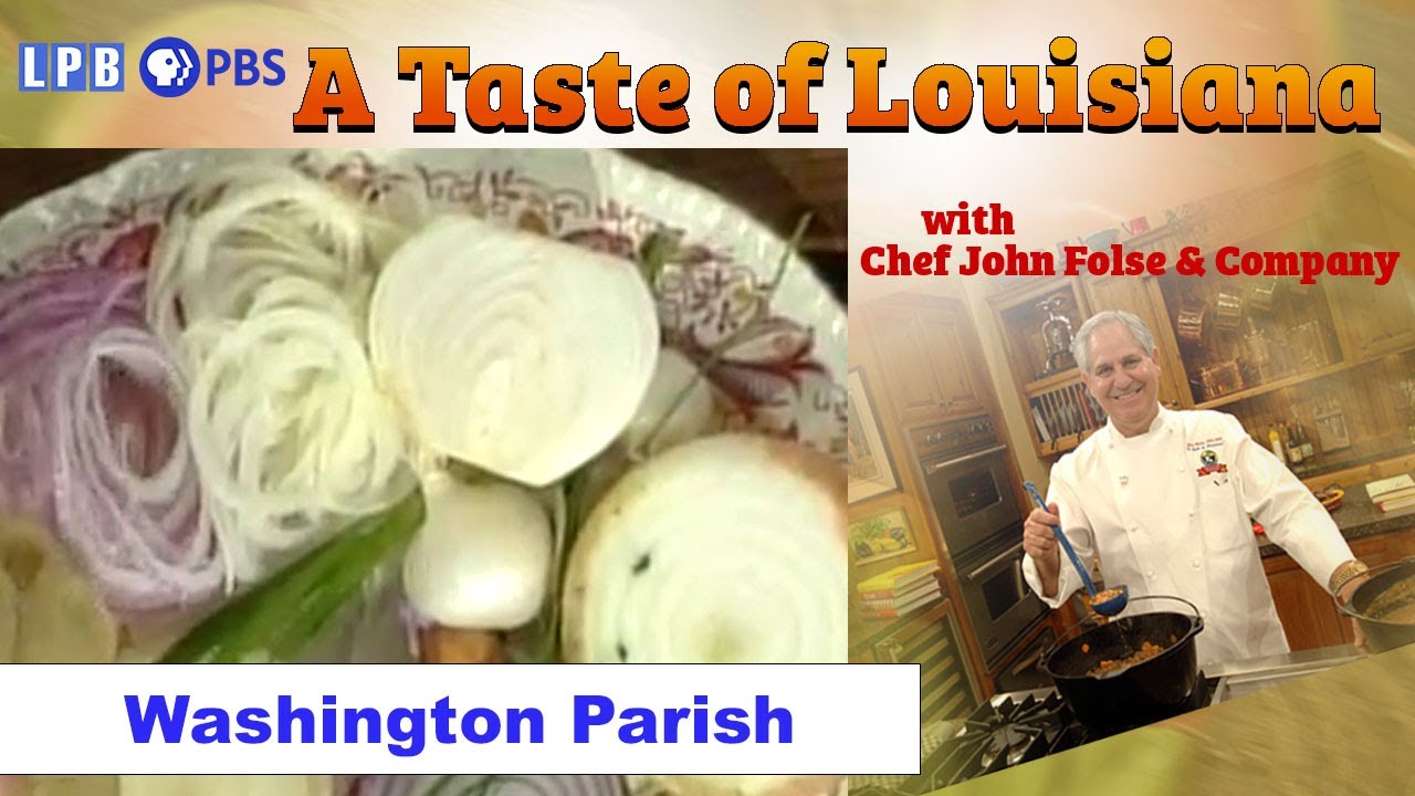 Washington Parish Free Fair | A Taste of Louisiana with Chef John Folse & Company (1996)