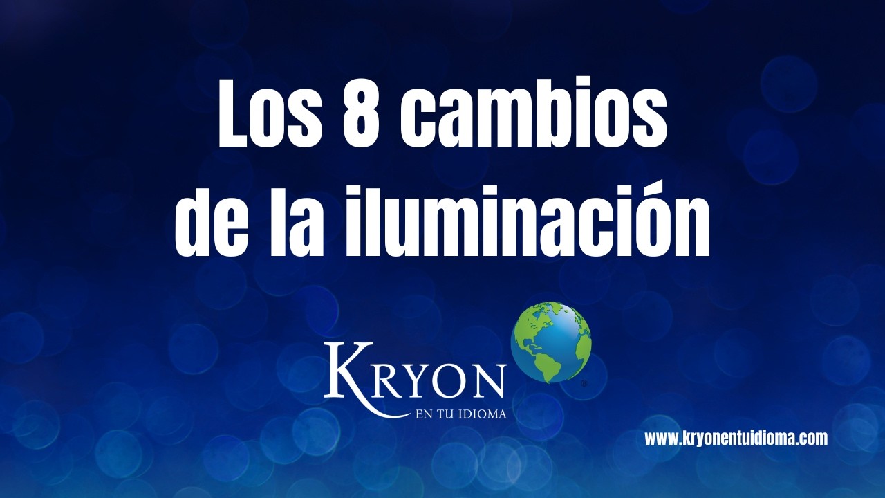 Los 8 cambios de la iluminación.