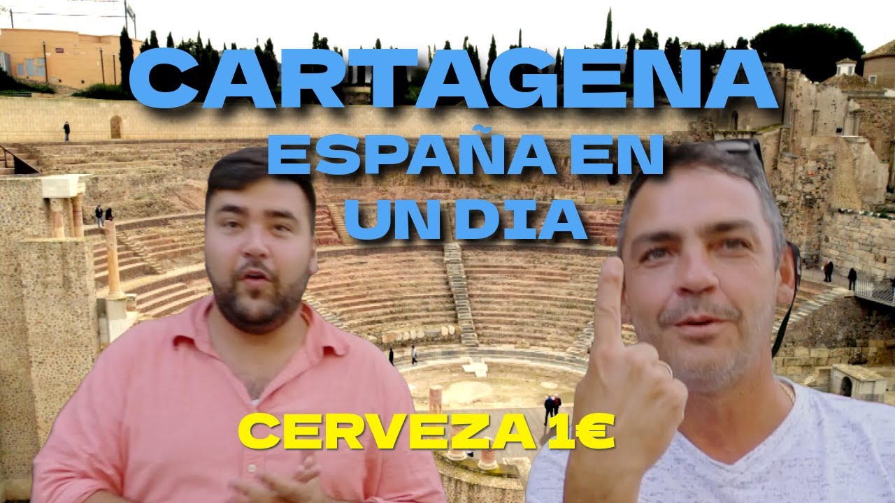 Cartagena Murcia en un día