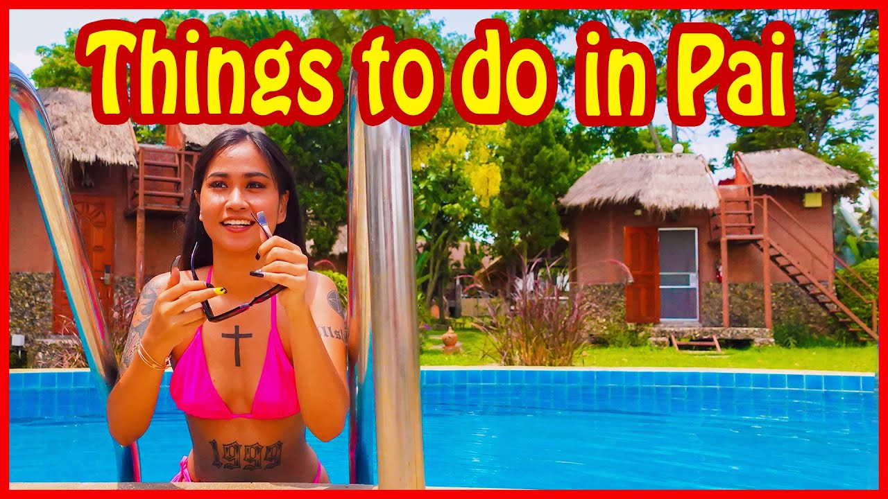 Best things to do in Pai  (Travel Guide) 🌴 Walking Street, Pai Canyon, ... Northern Thailand 2022