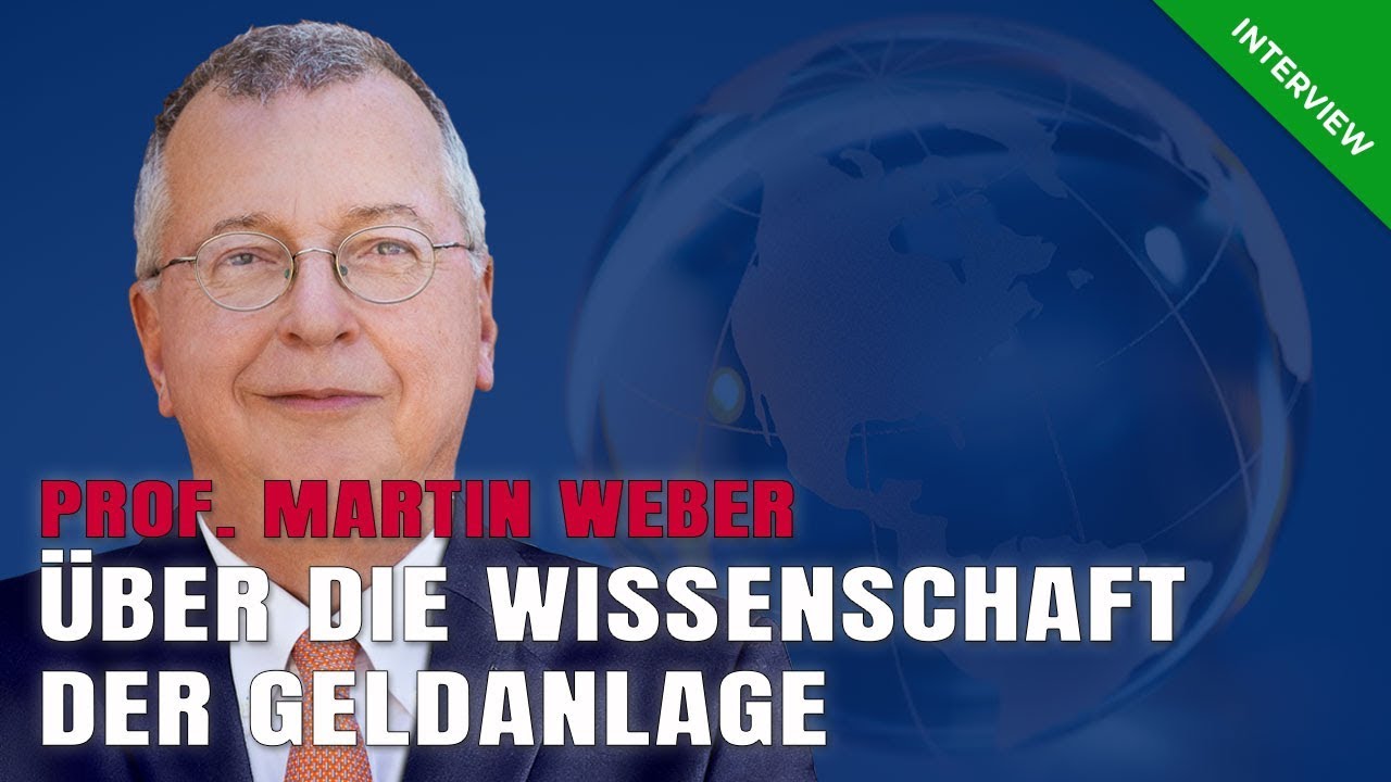 Martin Weber – Wissenschaft und Geldanlage | Teil 1/3