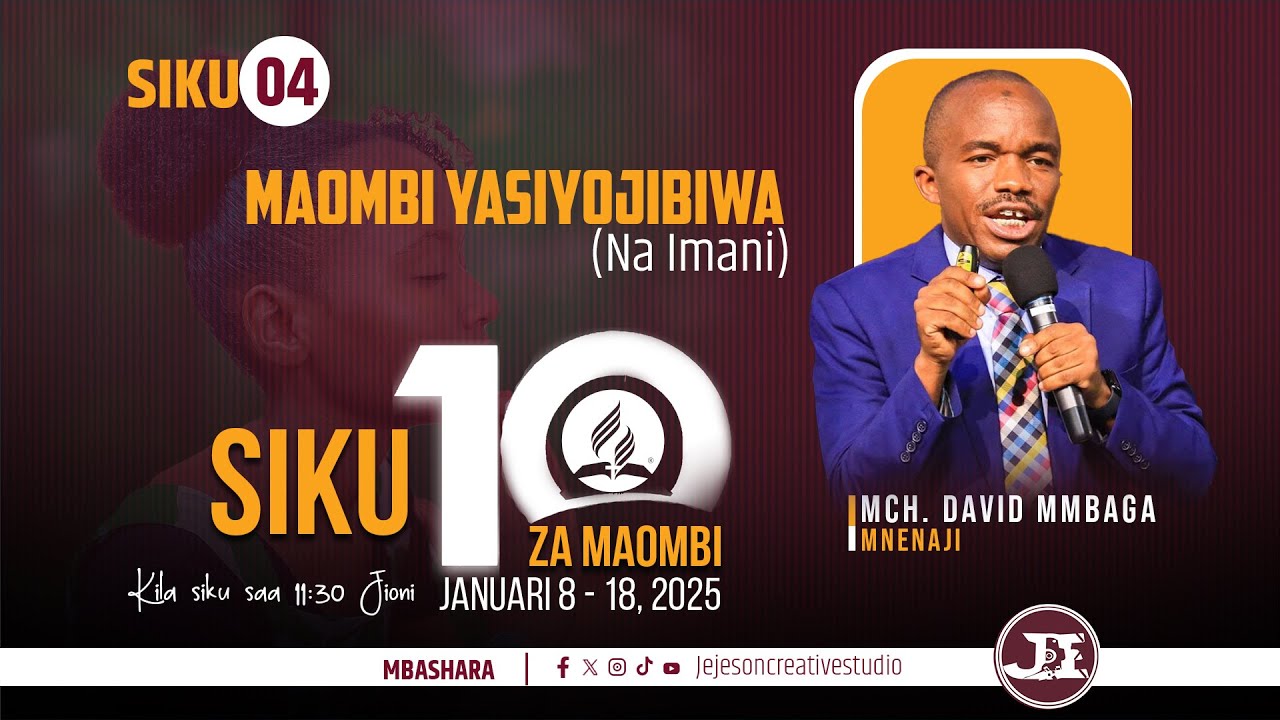 🔴🅻🅸🆅🅴 : SIKU 10 ZA MAOMBI 2025 || MCH. DAVID MMBAGA - SIKU 4