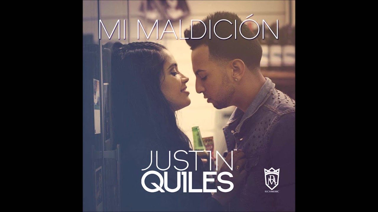 Justin Quiles - Mi Maldici&oacute;n