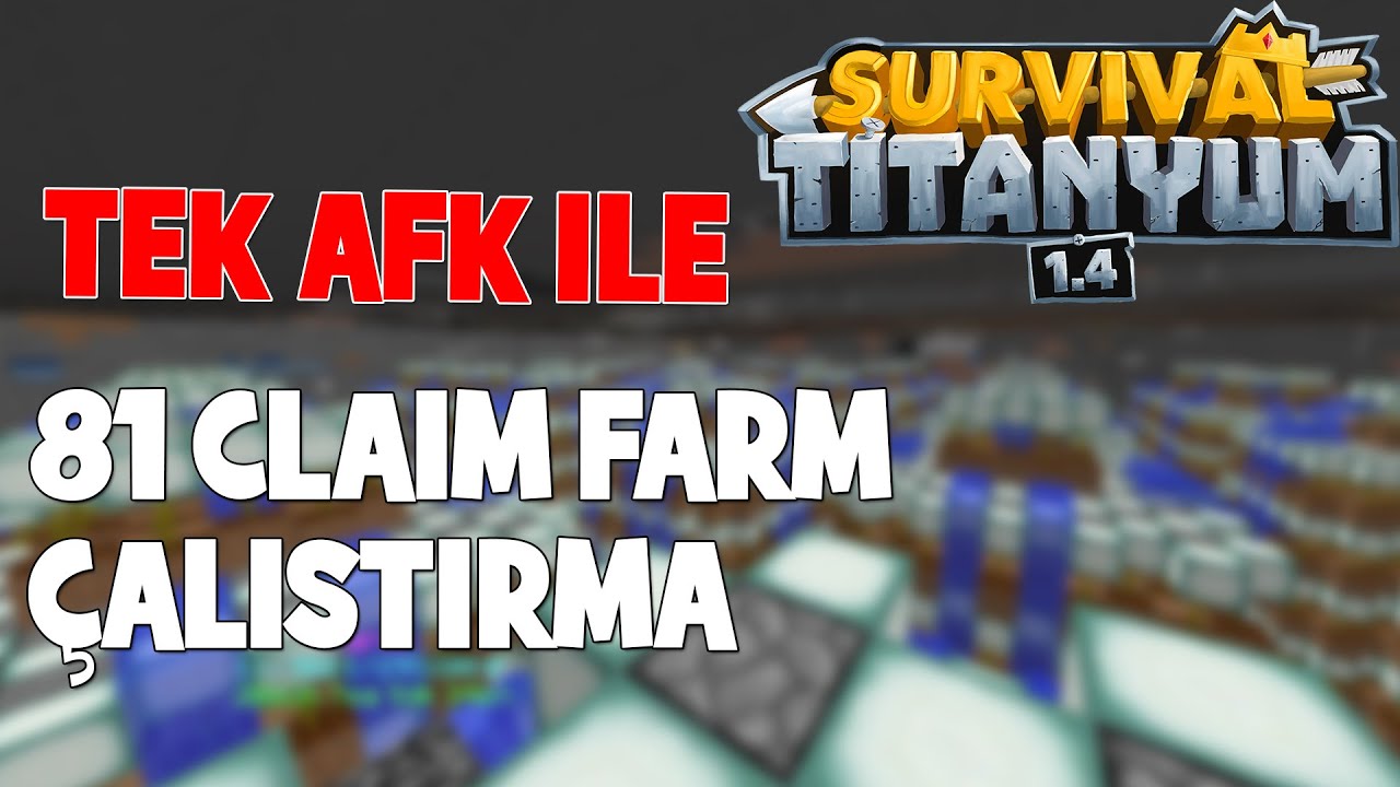 💯 Tek AFK ile 81 Claim Farm Nasıl Çalıştırılır? 💯 SonOyuncu Titanyum 1.4.0