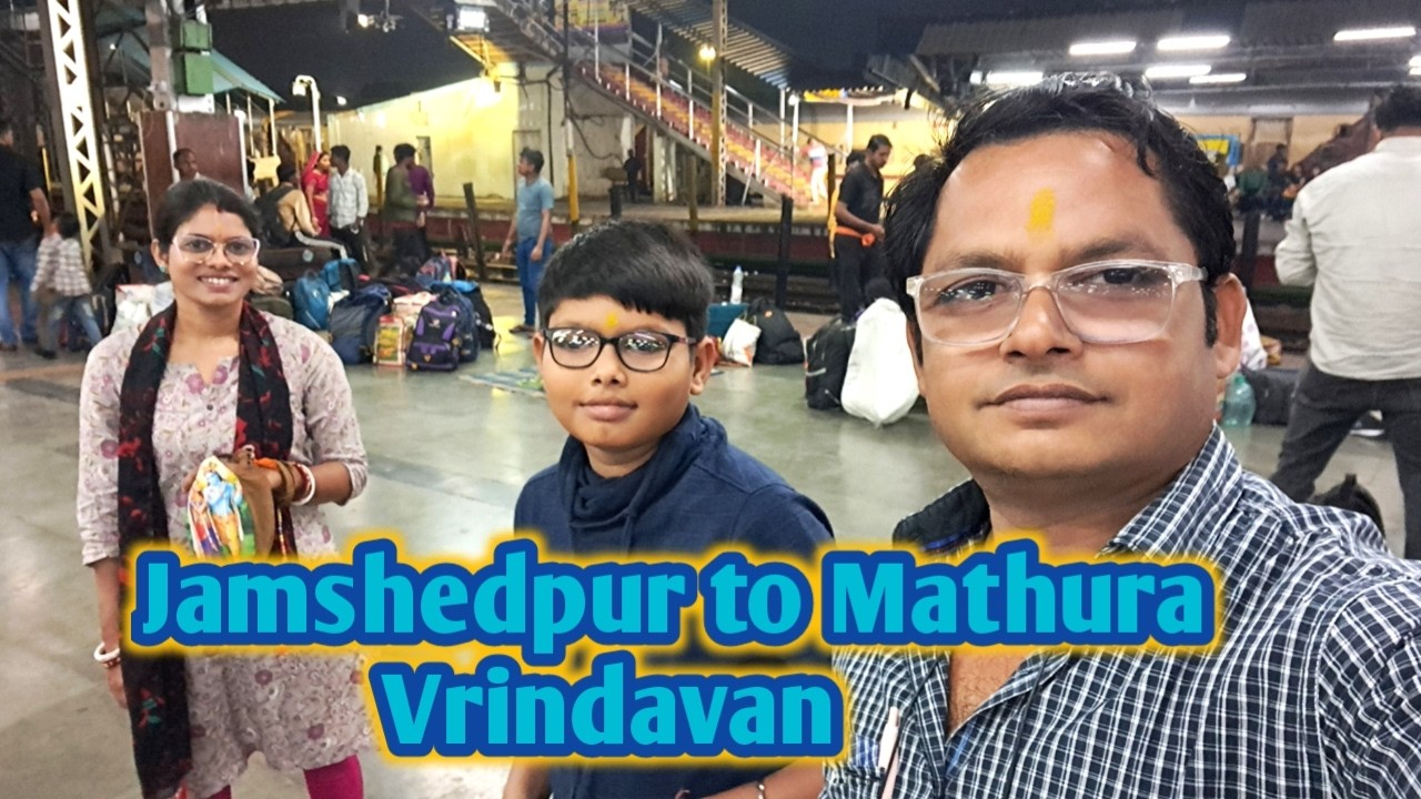 Jamshedpur to Mathura Vrindavan | 24 Hours  In Train Challenge | Train Vlog | Tatanagar to Mathura