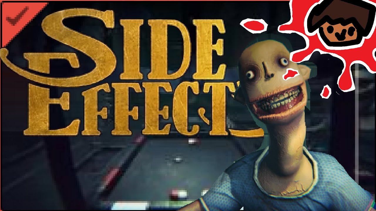 THE HOSPITAL OF DOOM!!!!! | SIDE EFFECTS