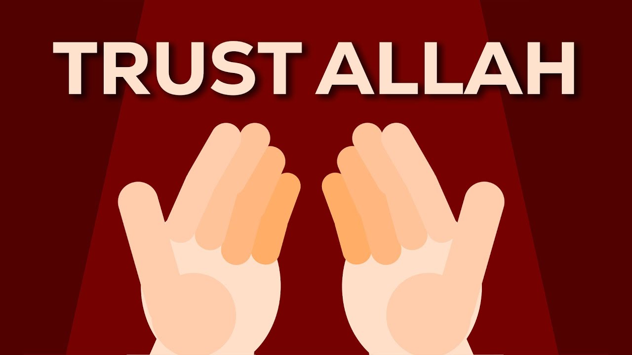 The Importance of Tawakkul in Islam