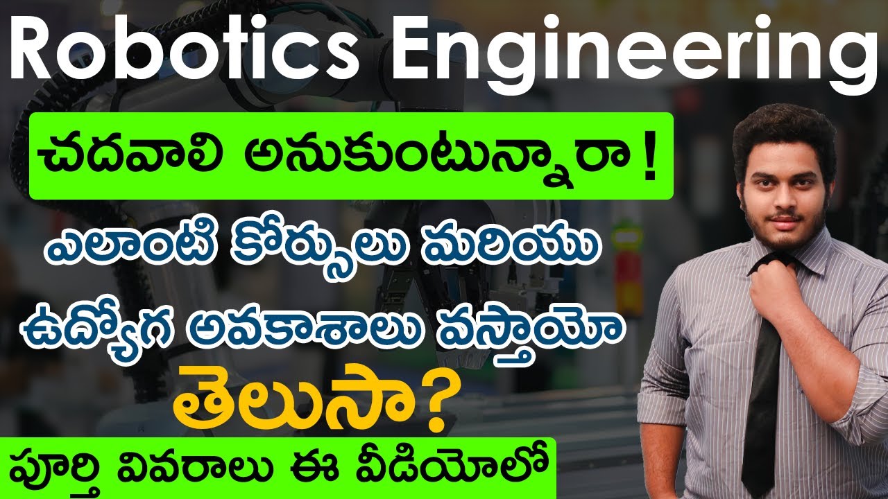 Courses in Robotics Engineering | Jobs After Robotics Engineering in Telugu | Robotics Career