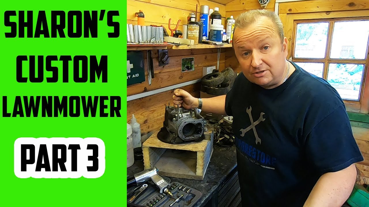 Custom Lawnmower For Sharon Part 3