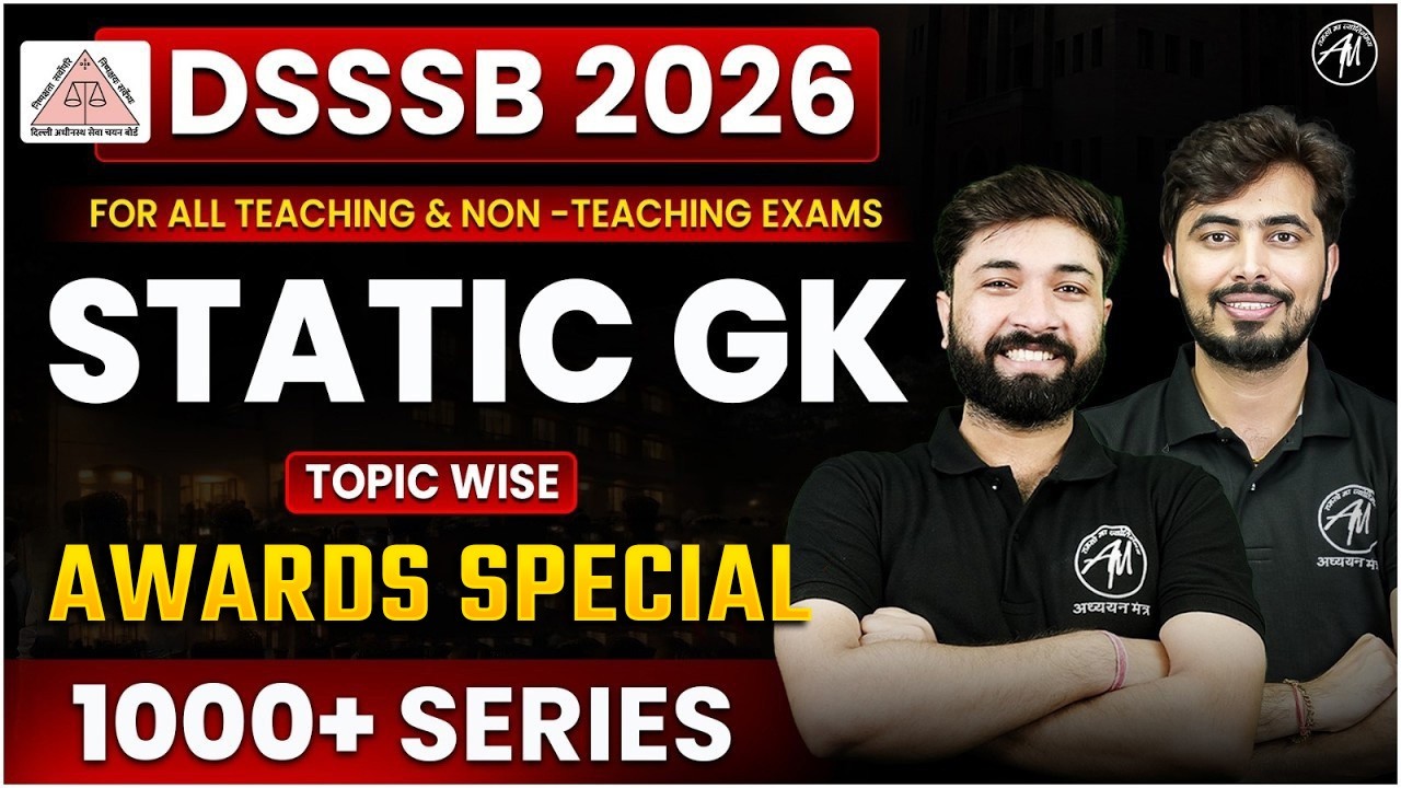 DSSSB 2026 Static GK 🔥 | Awards Special Class | Teaching & Non-Teaching by Adhyayan Mantra