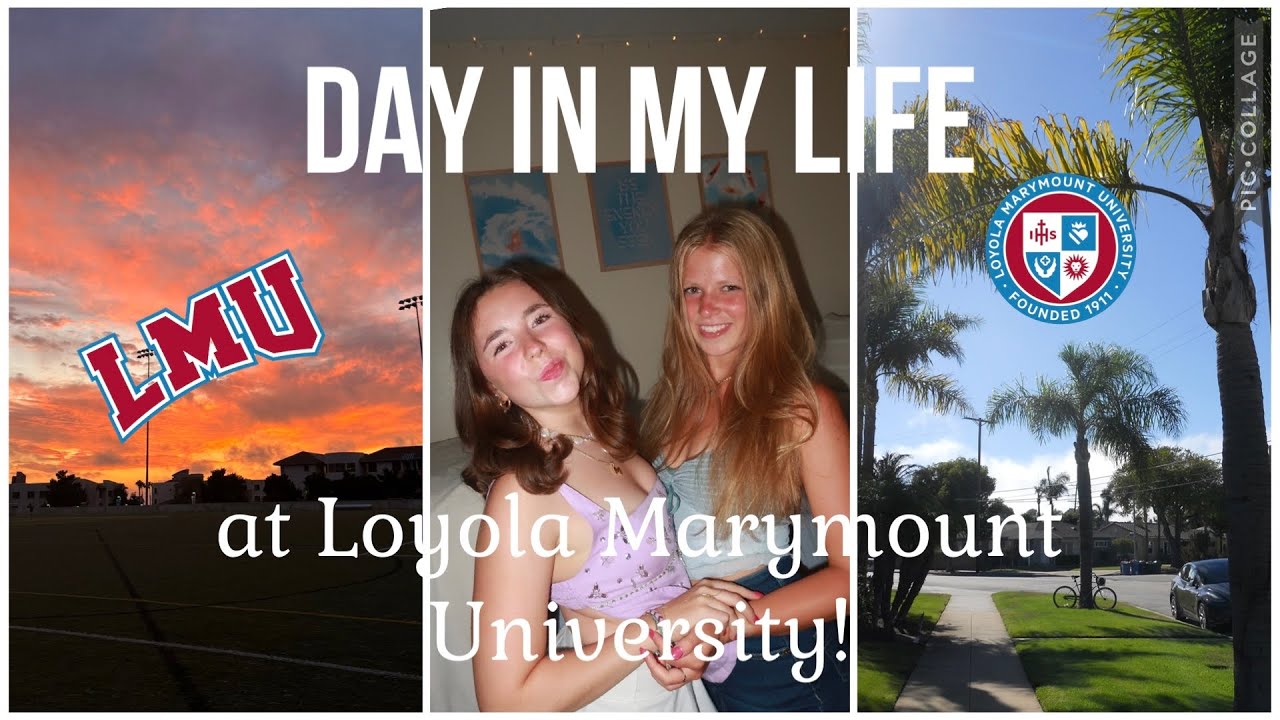 DAY IN MY LIFE AS A STUDENT AT LOYOLA MARYMOUNT UNIVERSITY!