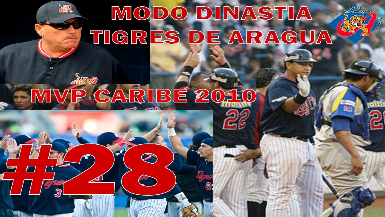 NAVEGANTES DEL MAGALLANES VS TIGRES DE ARAGUA| MODO DINASTIA| MVP CARIBE 2010| CAPITULO 28