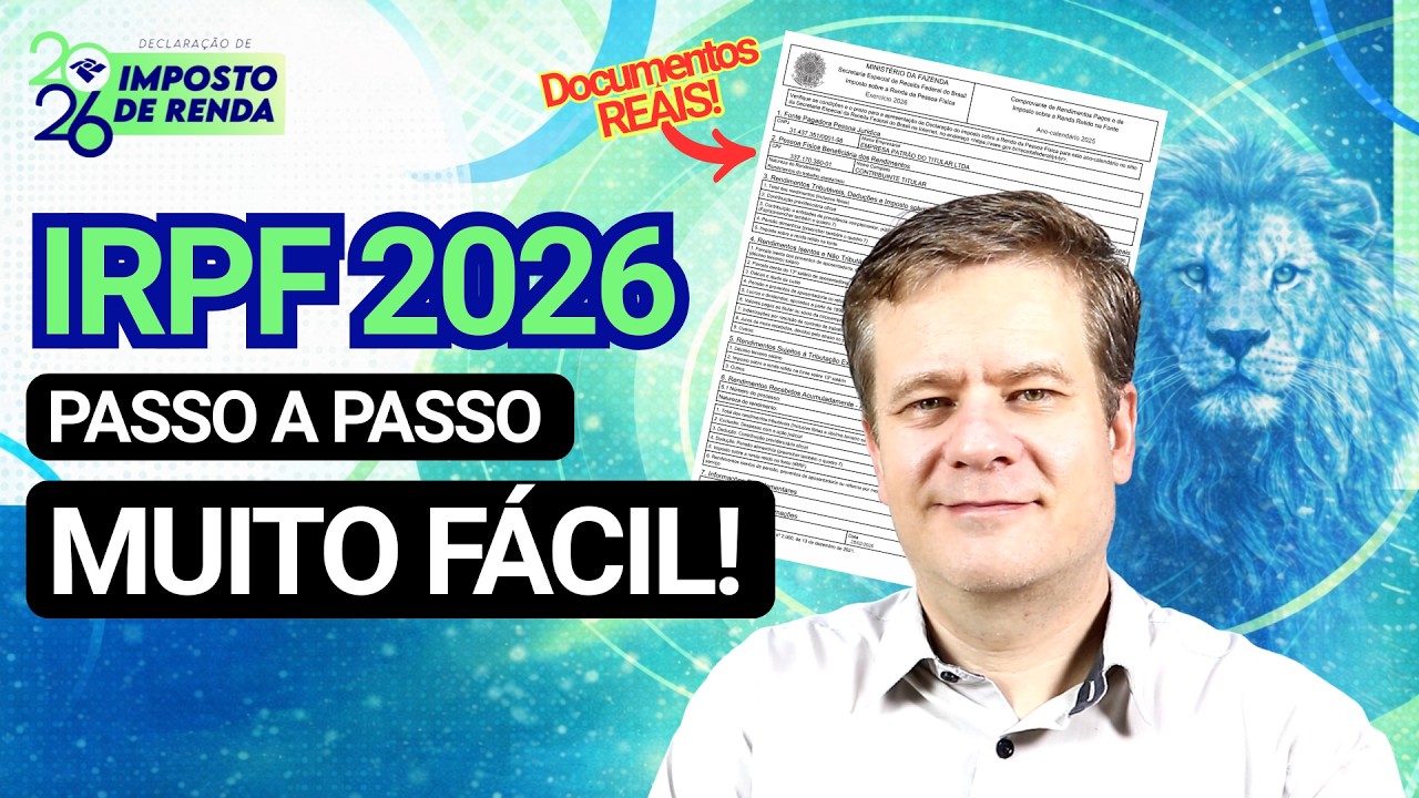 📍Declara&ccedil;&atilde;o IRPF 2026 [PASSO A PASSO] Muito F&aacute;cil 👍GR&Aacute;TIS!