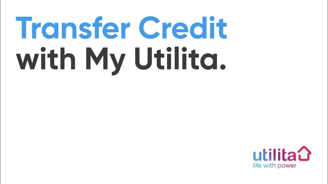 Transfer Credit with My Utilita | Utilita