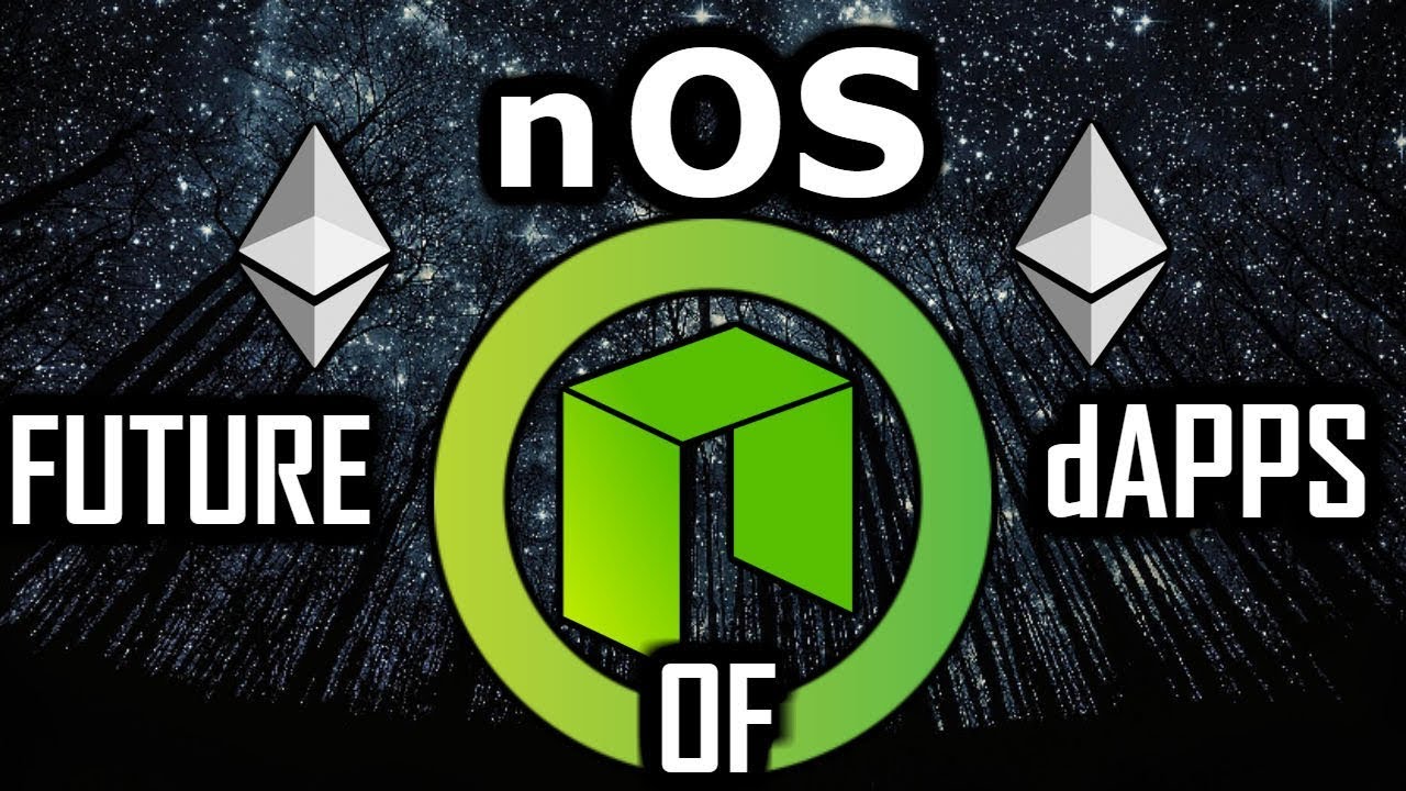 What is nOS? dAPPS on $NEO and $ETH-Virtual Operating System