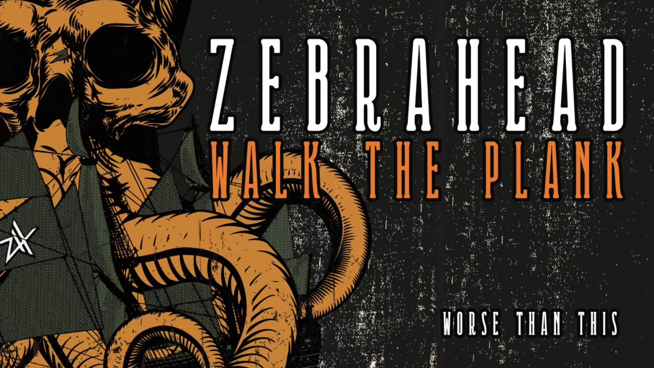 Zebrahead - Worse Than This