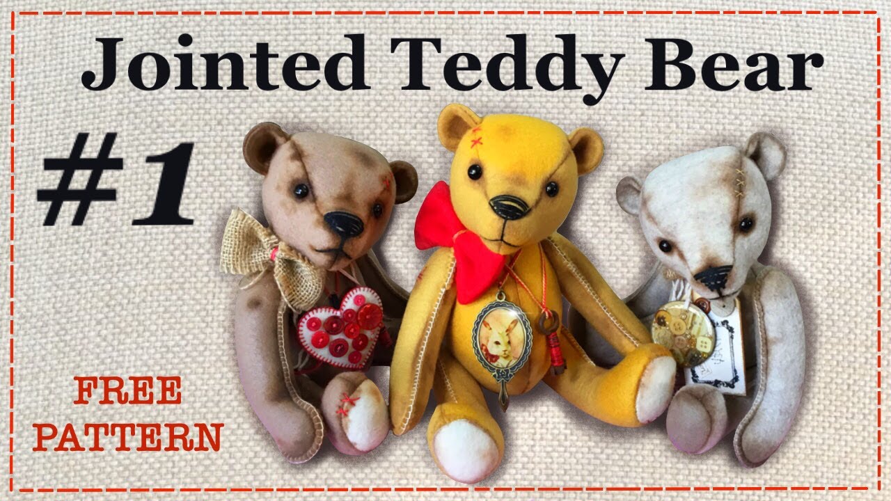 How to make a Jointed Teddy Bear  #1 || FREE PATTERN