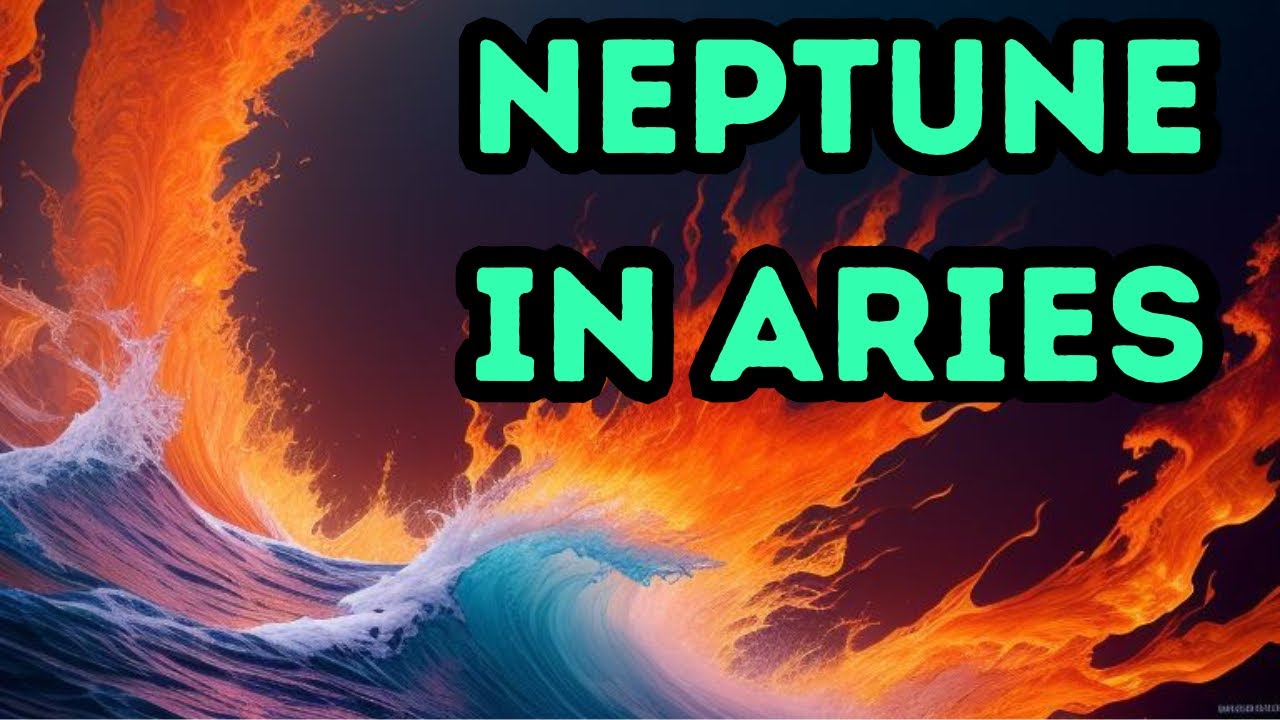How will YOU handle the WAVES of FIRE? Transit Neptune in Aries