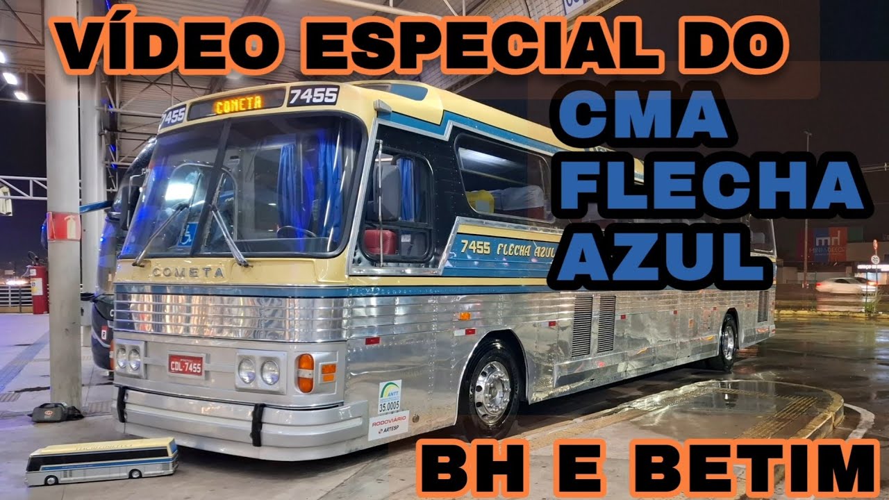 CMA FLECHA AZUL DA VIAÇÃO COMETA EM BH E BETIM - MG