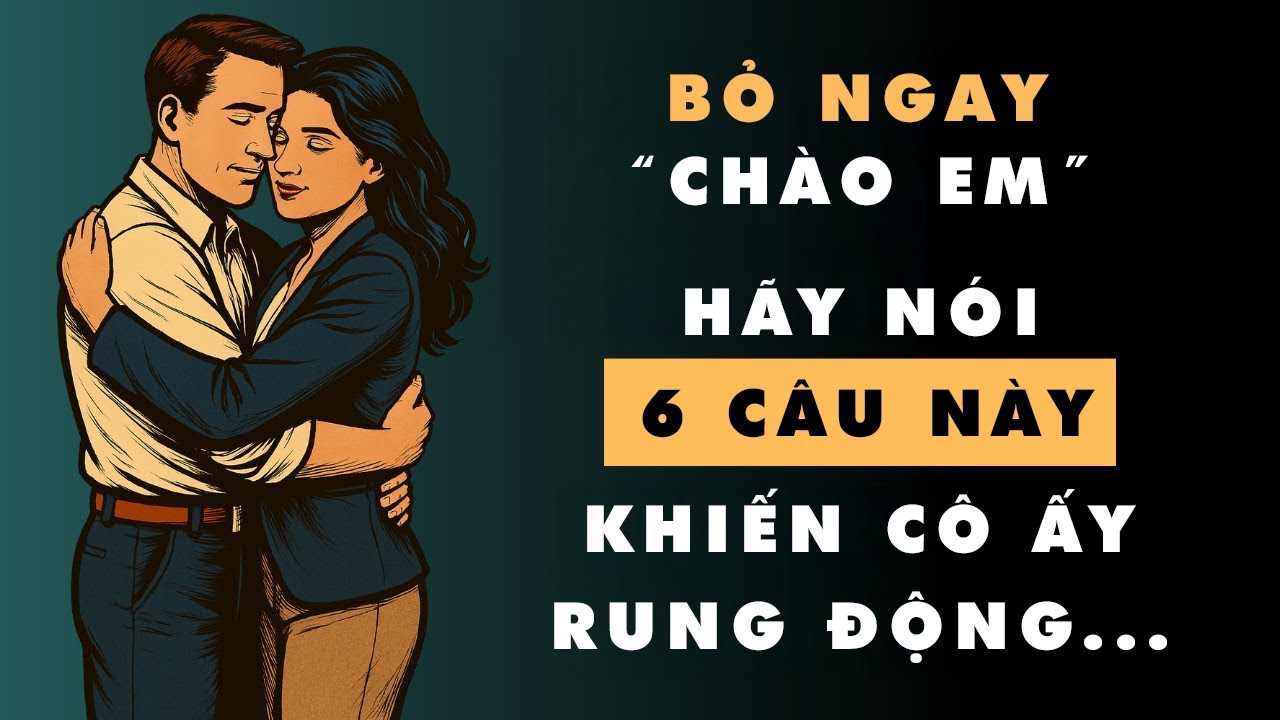 Chỉ Cần Nói Thế Này, Cô Ấy Sẽ Yêu Bạn Ngay Lập Tức | Chủ Nghĩa Khắc Kỷ