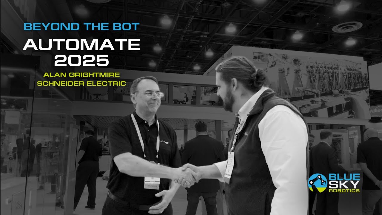 Automate 2025: Beyond the Bot with Schneider Electric