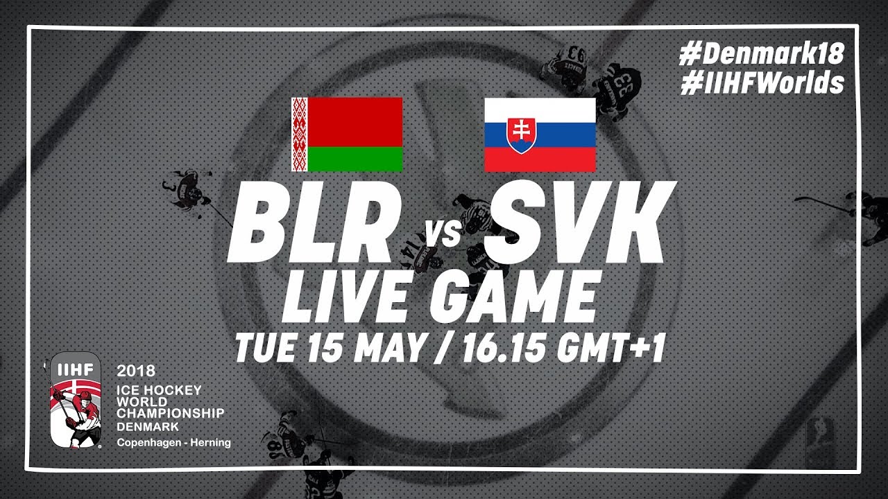 Belarus - Slovakia | Full Game | 2018 IIHF Ice Hockey World Championship