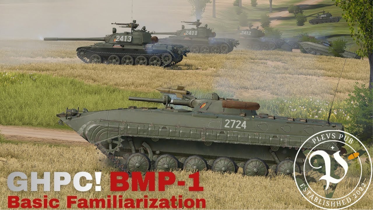Gunner, HEAT, PC! BMP-1 and BMP-1P Basic Familiarization Guide (REDUX)