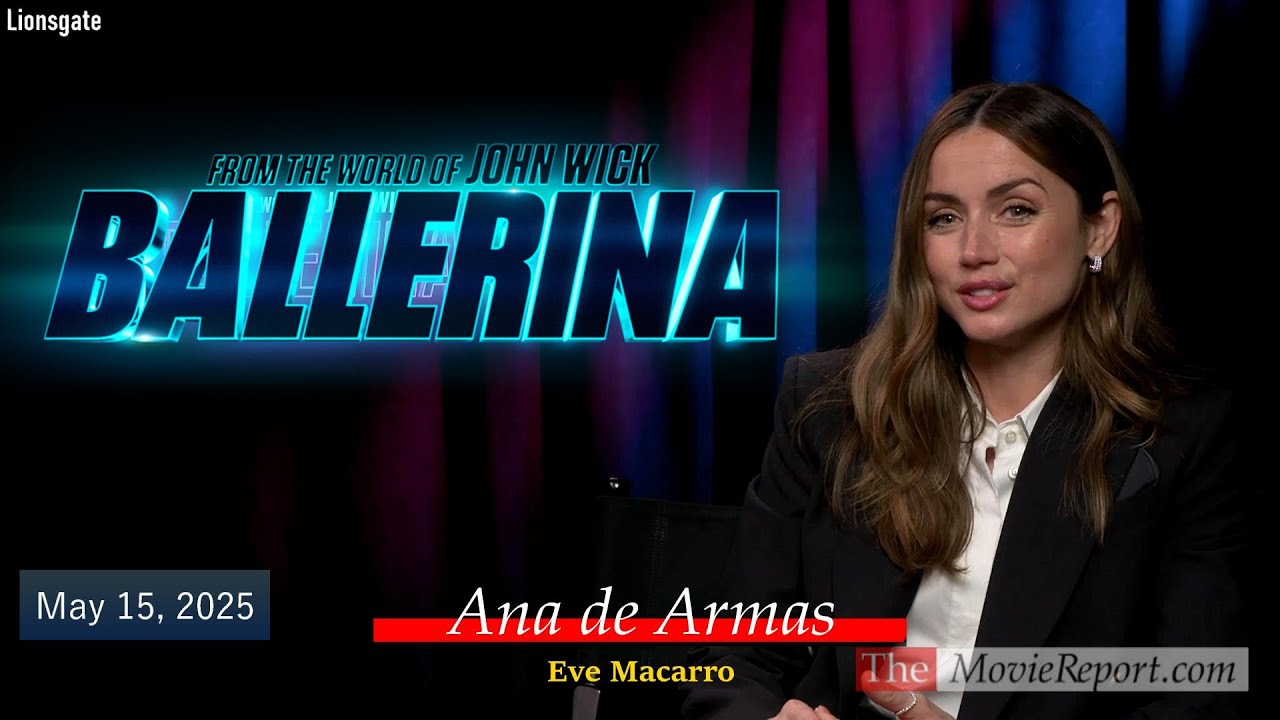 BALLERINA movie Ana de Armas interview - May 15, 2025 4K