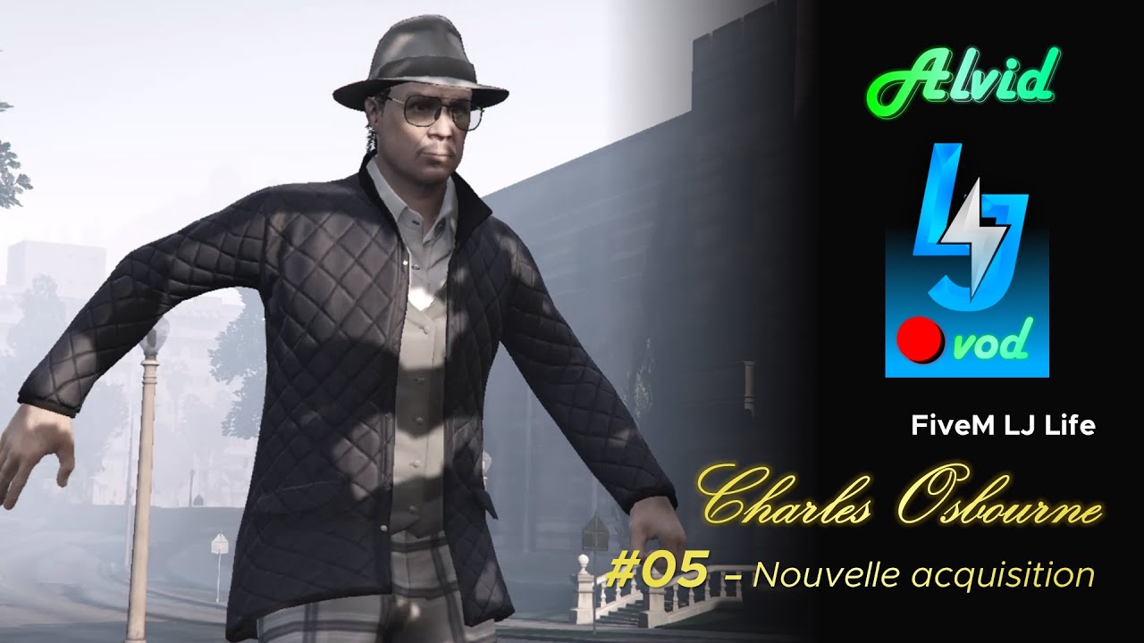 [FiveM | LJ Life] Charles Osbourne - Episode 5 : Nouvelle acquisition