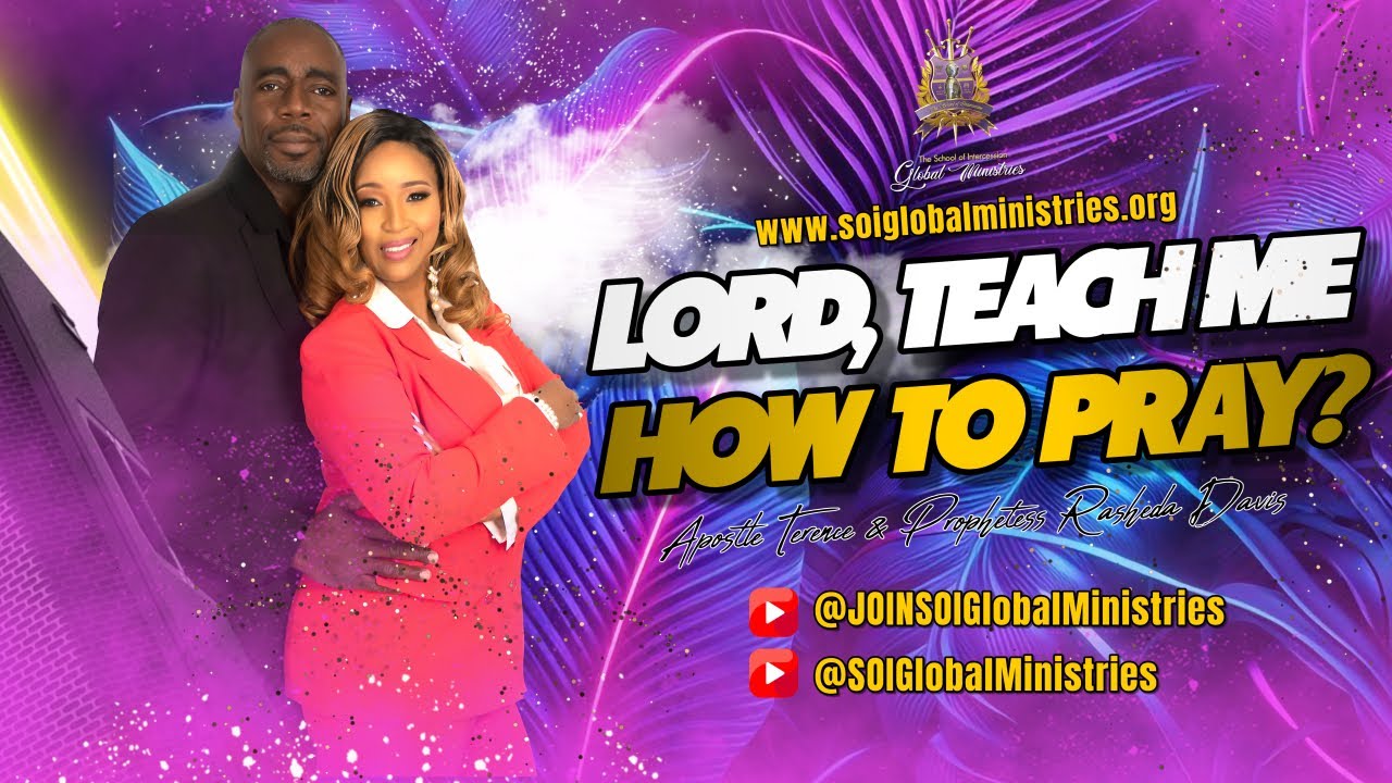 Beginner's Class Level 1 Tabernacle Teaching   Lord Teach Me How to Pray