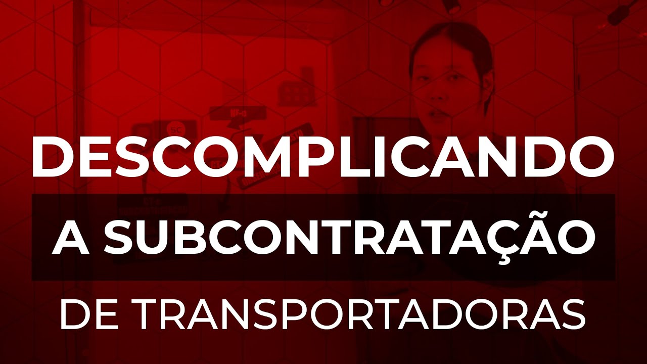 CTe de Subcontratação: quando e como emitir?