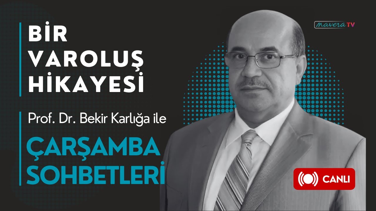 Bir Varoluş Hikayesi | Prof. Dr. Bekir Karlığa