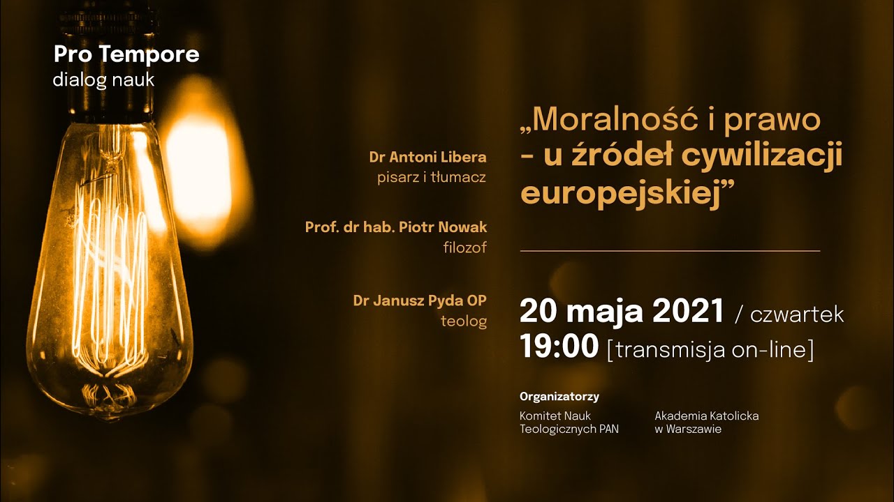 „Moralność i prawo - u źródeł cywilizacji europejskiej”