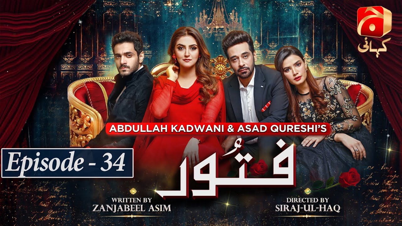 Fitoor Episode 34 || Wahaj Ali - Hiba Bukhari - Faysal Quraishi || @GeoKahani