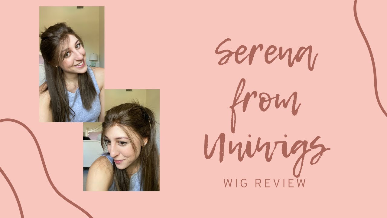 Serena by Uniwigs Wig Review