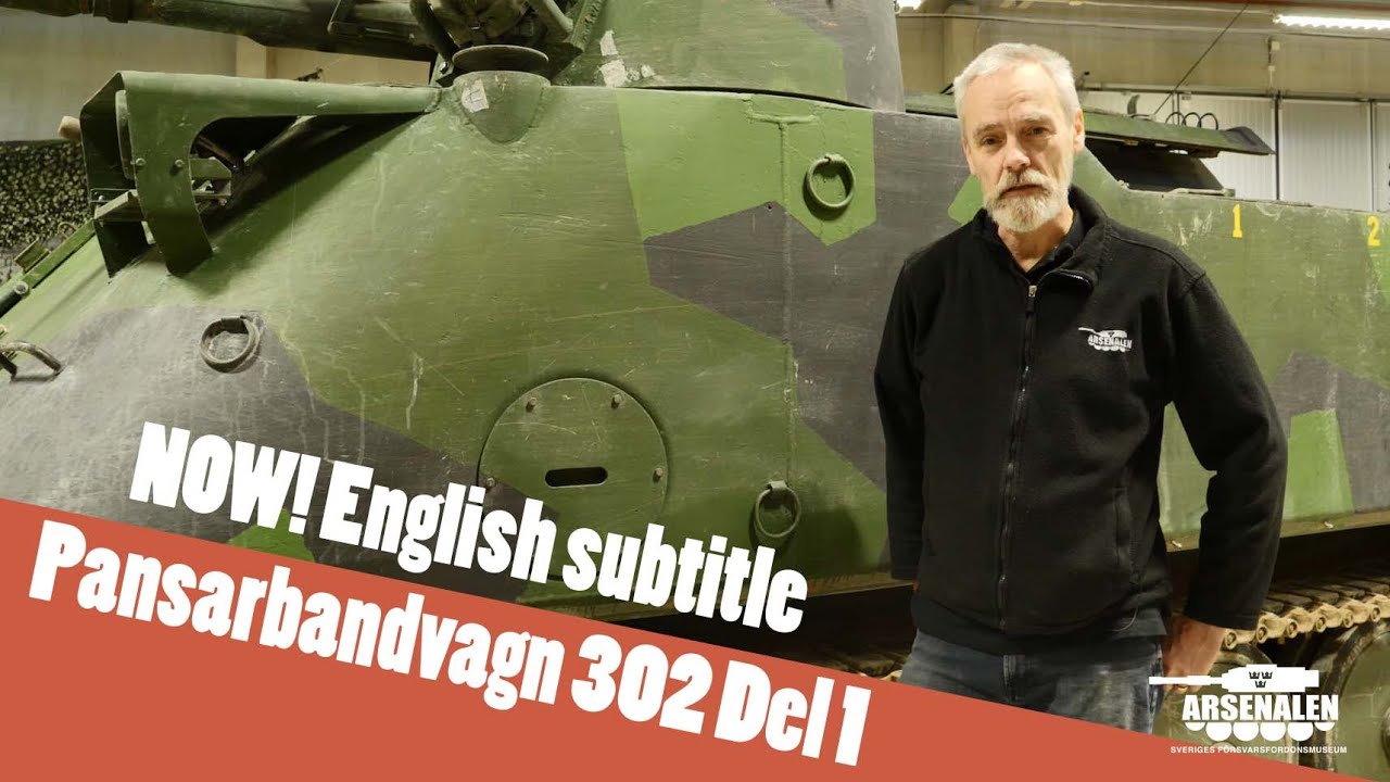 NEW! English subtitle | Pansarbandvagn 302 Del 1 | Arsenalen, Swedish tankmuseum.