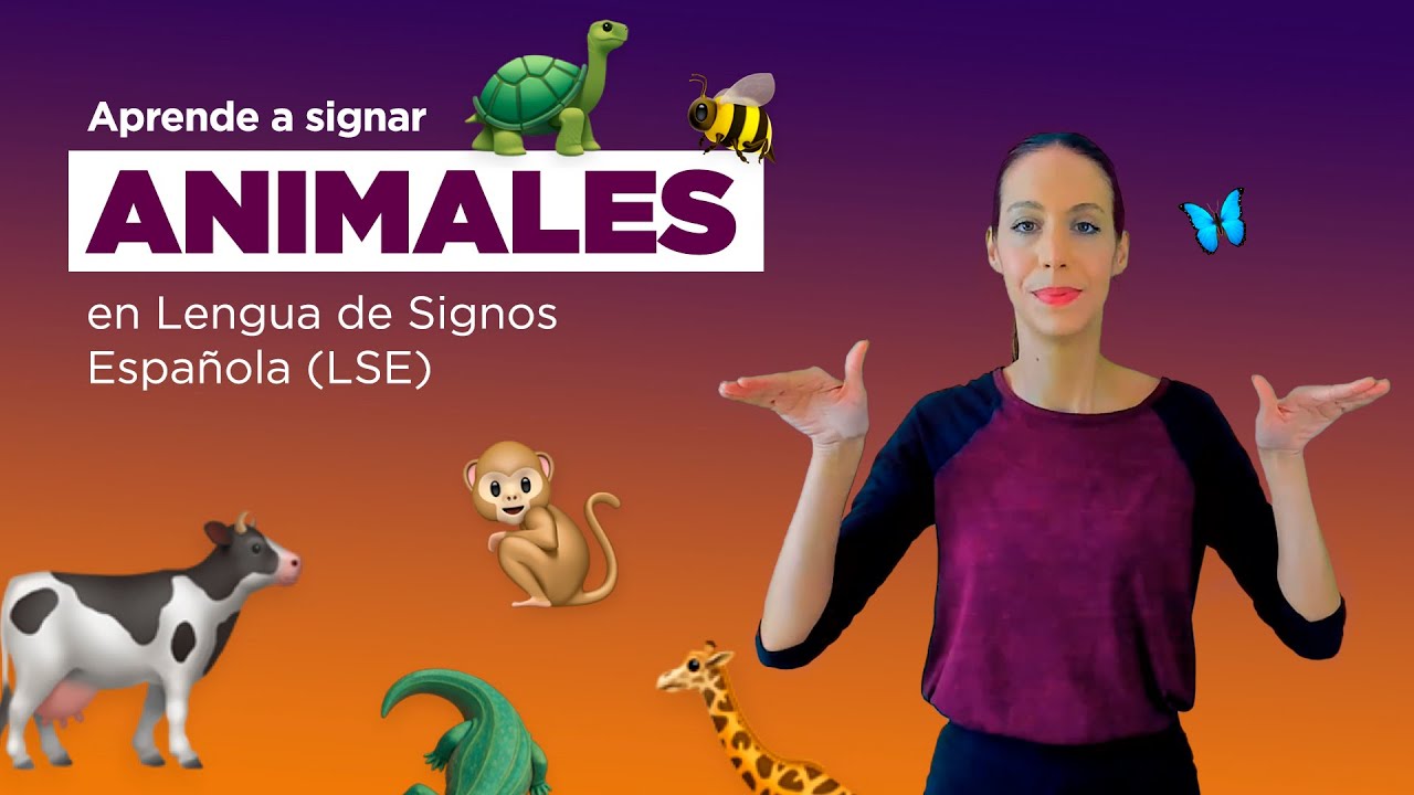 ANIMALES en lengua de signos — [Aprende LSE]